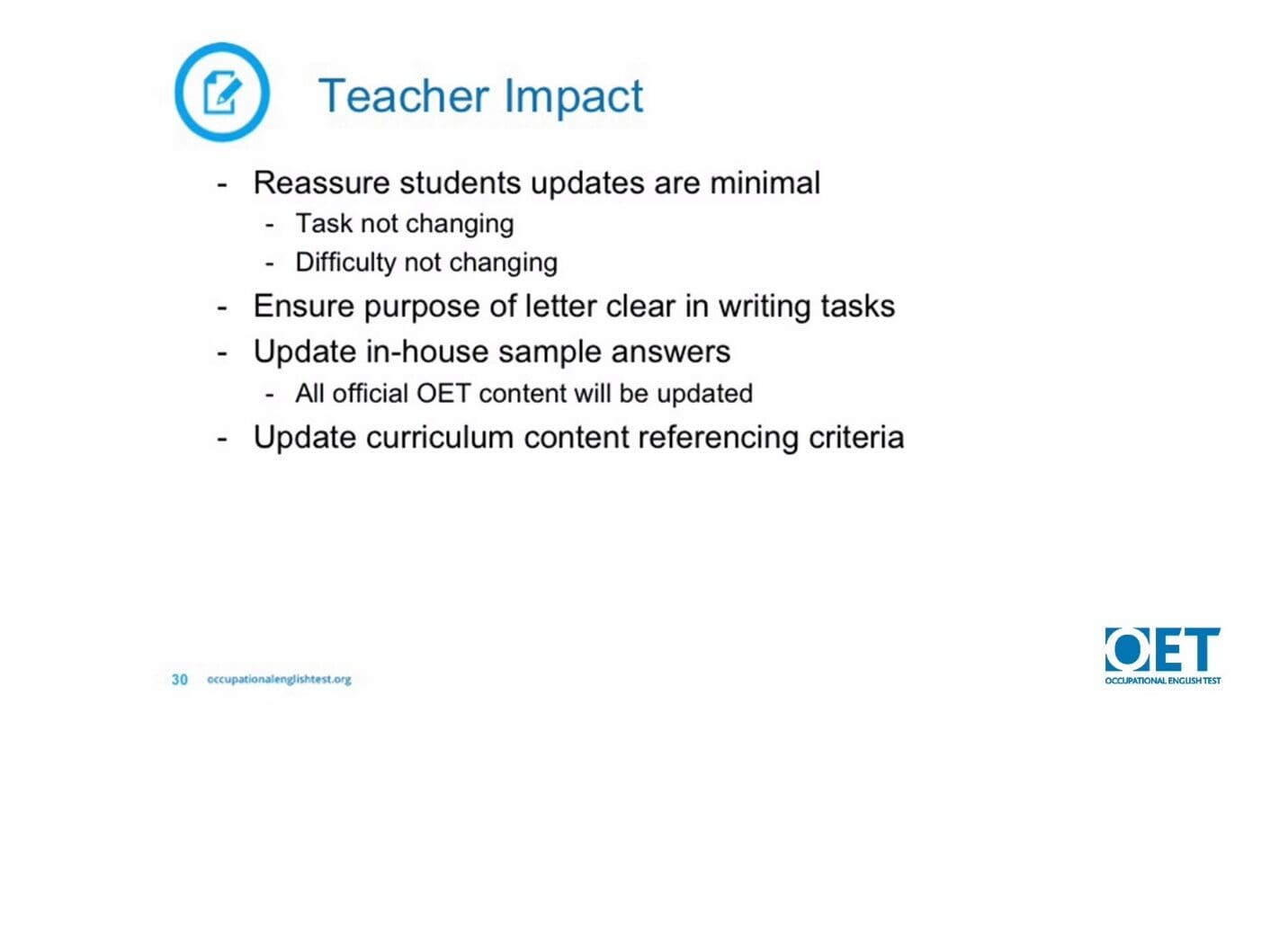 Slide outlining teacher impact on student tasks and assessment updates.