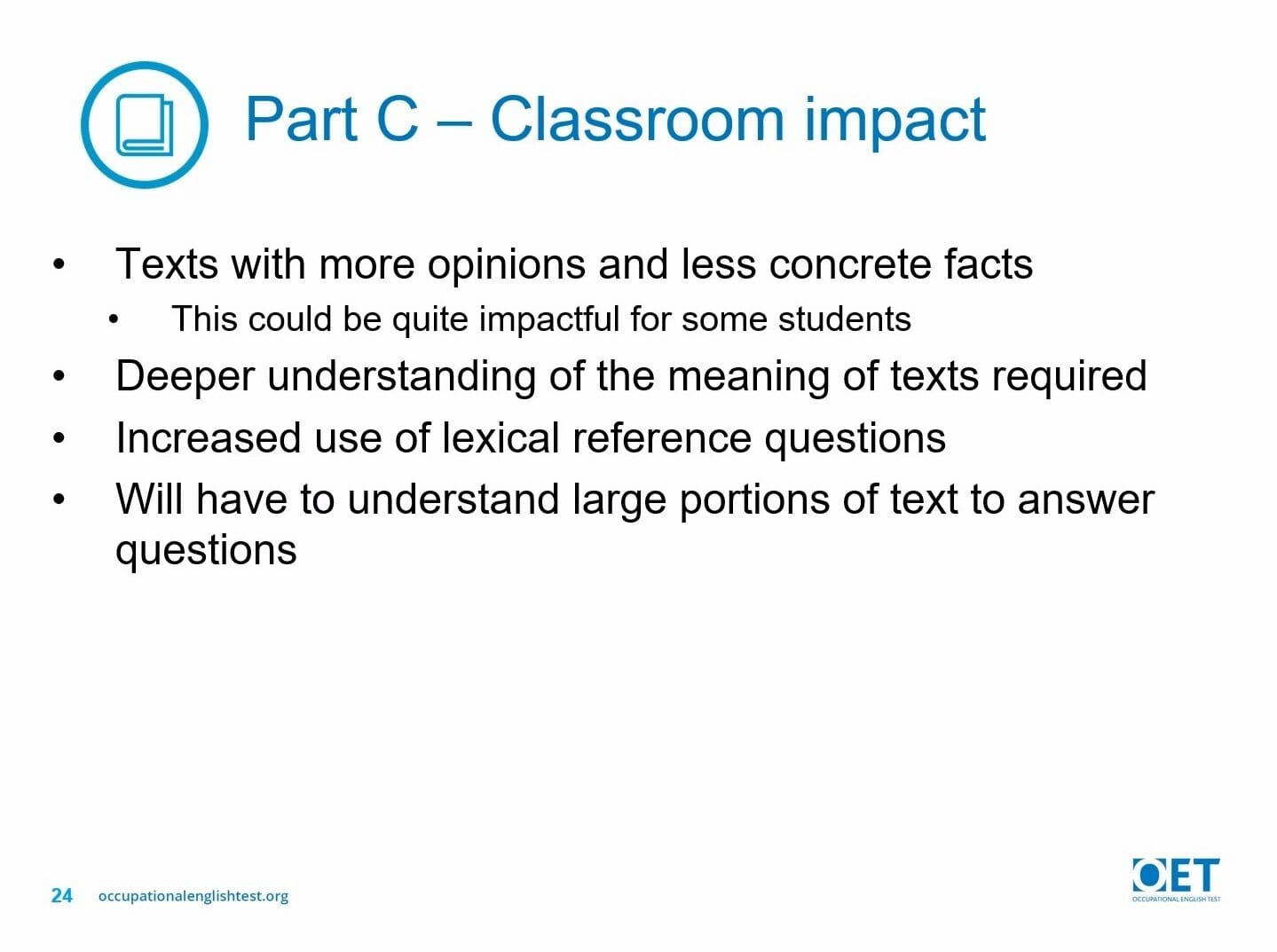 Slide titled 'Part C – Classroom impact' discussing students' opinions and understanding of texts.
